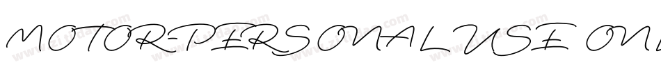 MOTOR-PERSONAL USE ONLY字体转换